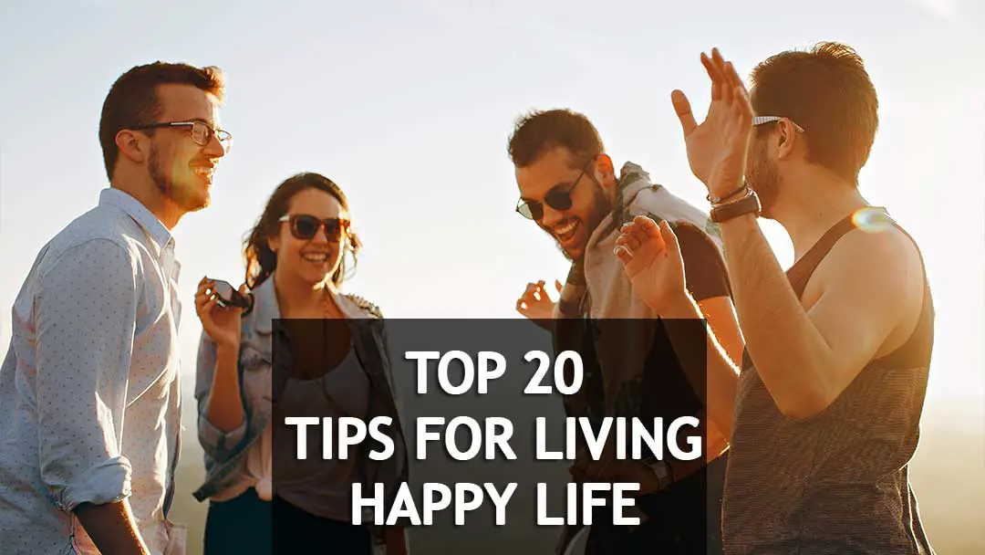 🤗How to lead a happy and peaceful life. - Celebrities revealed their 20 secretes tips