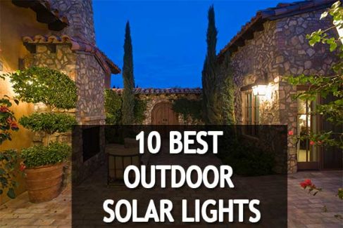 10 Best Rated Outdoor Solar Lights 2019 Reviews and Buying Guides
