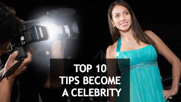 🎥How to become a celebrity overnight (Follow 10 tips)